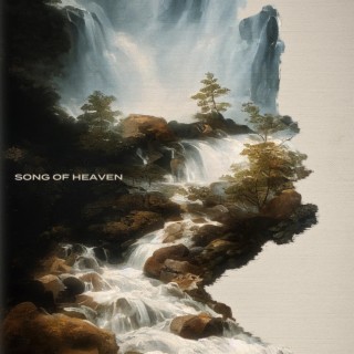 Song of Heaven lyrics | Boomplay Music