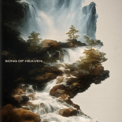 Song of Heaven | Boomplay Music
