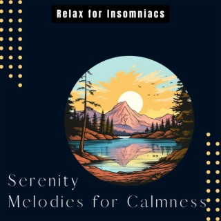 Serenity: Melodies for Calmness