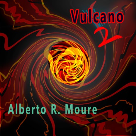 Vulcano, Pt. 2 (Version 2) | Boomplay Music