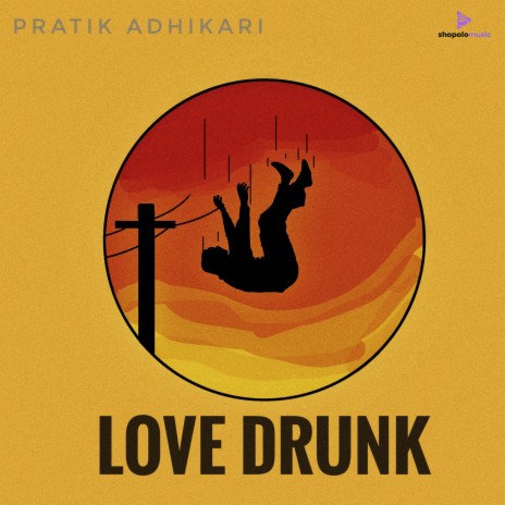 Love Drunk | Boomplay Music