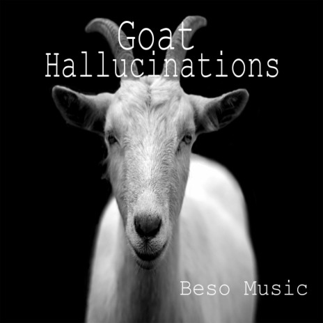 Goat Hallucinations | Boomplay Music