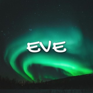 Eve