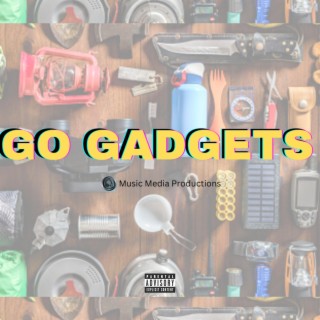 Go Gadgets