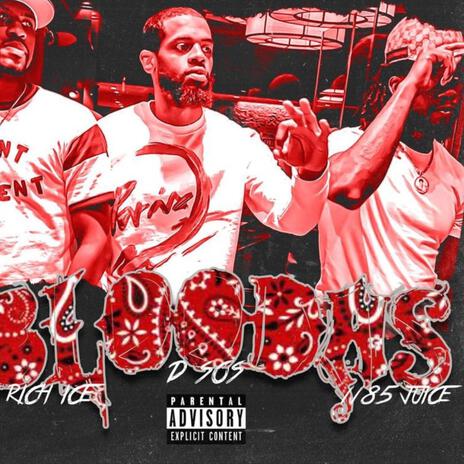 Bloodas ft. Stupid sos & 1185 juice | Boomplay Music