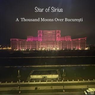 A Thousand Moons Over Bucureşti