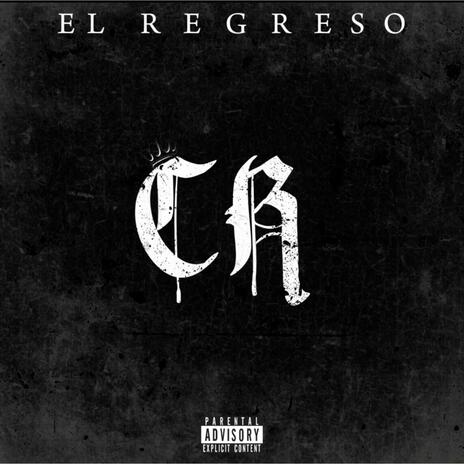 El Regreso(Hablan de mi) | Boomplay Music