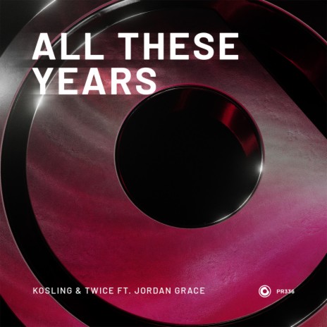 All These Years (Extended Mix) ft. Jordan Grace & Twice | Boomplay Music