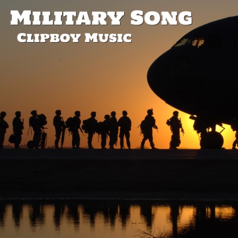 Military Song | Boomplay Music