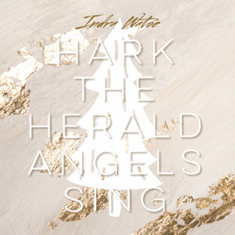 Hark, The Herald Angels Sing