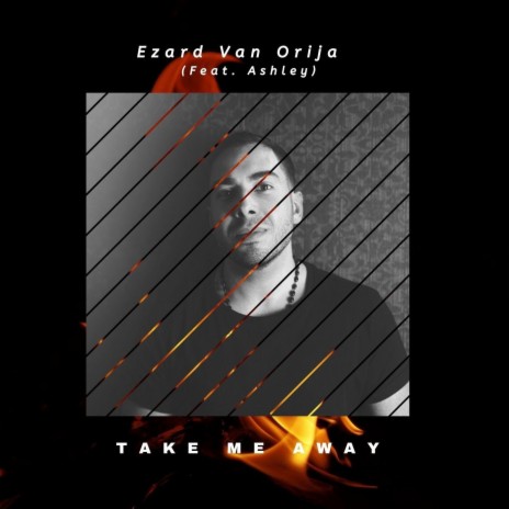 Take Me Away (feat. Ashley) | Boomplay Music