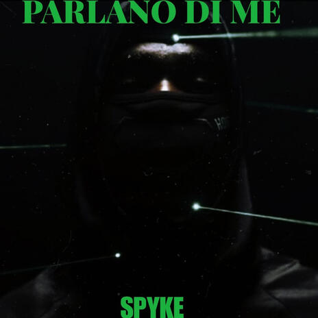 Parlano Di Me | Boomplay Music