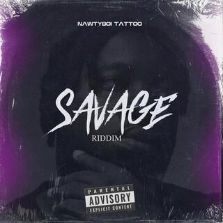 Savage Riddim