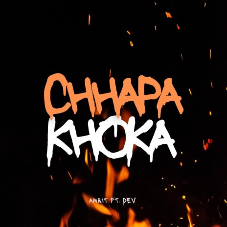 Chhapa Khoka ft. Dev