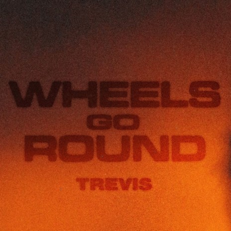 Wheels Go Round