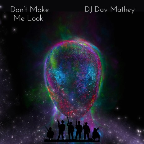 Don’t Make Me Look | Boomplay Music