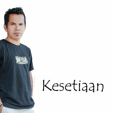 Kesetiaan | Boomplay Music