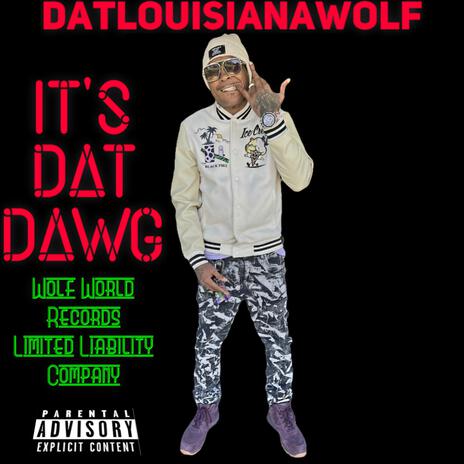 It's Dat Dawg | Boomplay Music