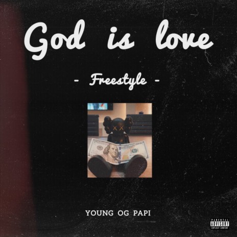 God Is Love (Freestyle) | Boomplay Music