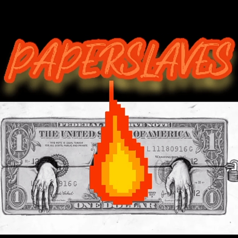 PaperSlaves | Boomplay Music