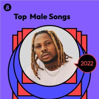 Top Male Songs 2022