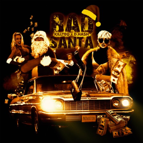Bad Santa ft. D.HASH | Boomplay Music