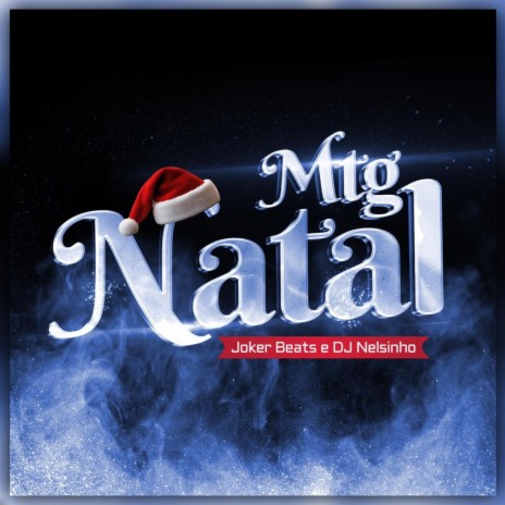 MTG Natal ft. DJ Nelsinho | Boomplay Music