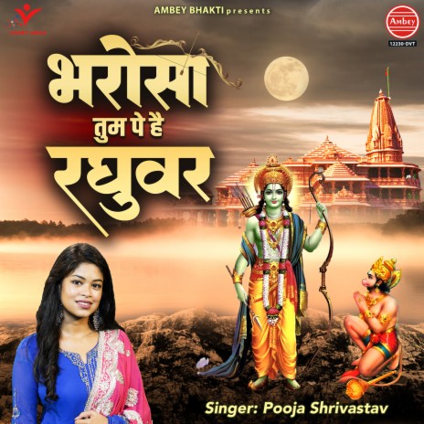 Bharosa Tum Pe Hai Raghuvar | Boomplay Music