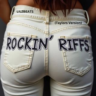 Rockin' Riffs (Taylors Version)