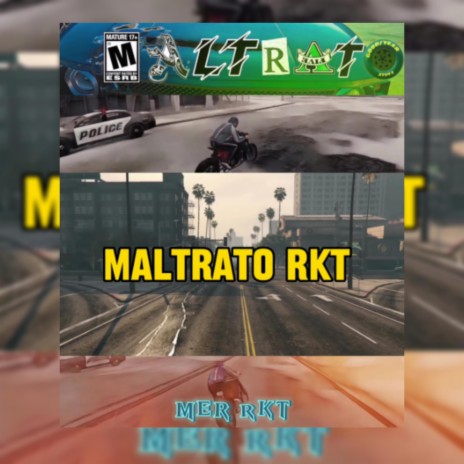 Maltrato RKT | Boomplay Music