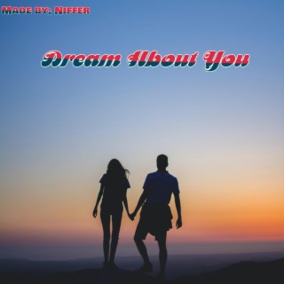 Dream about you