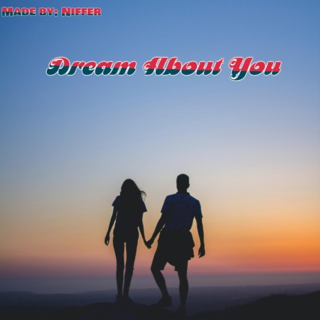 Dream about you | Boomplay Music