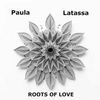 Roots of Love