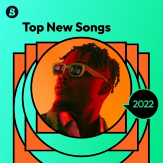 Top New Songs 2022
