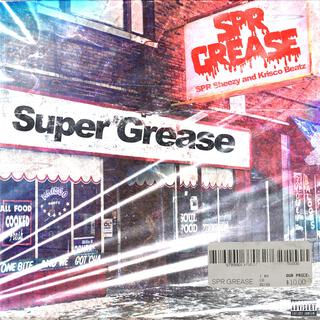 Super Grease