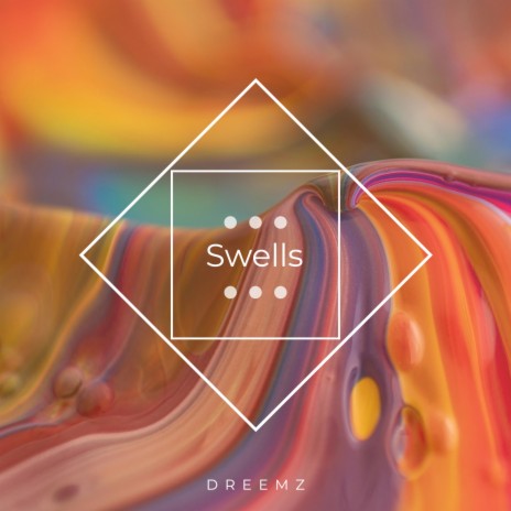 Swells | Boomplay Music