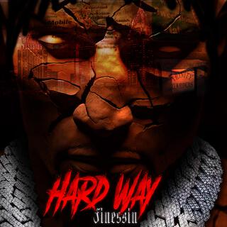 Hard Way