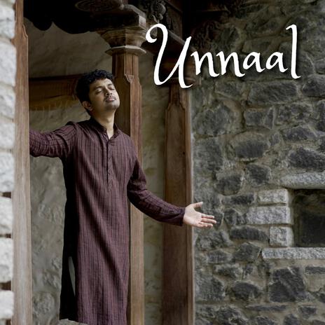 Unnaal | Boomplay Music