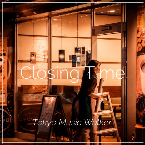 Closing Time | Boomplay Music