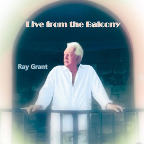 Live from the Balcony (Live) | Boomplay Music
