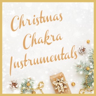 Christmas Chakra Instrumentals