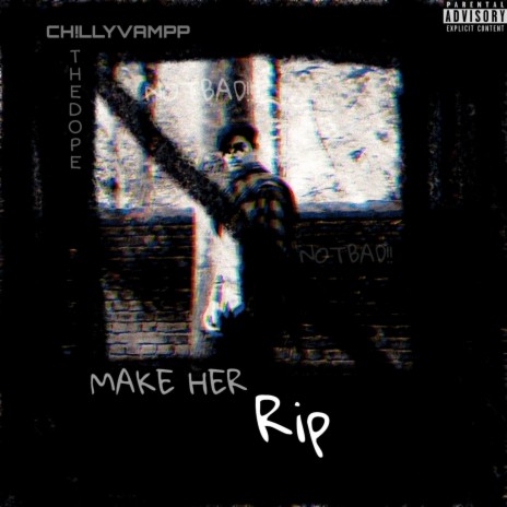 Make Her RIP | Boomplay Music