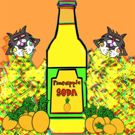 Pineapple Soda ft. Freedom Stratton | Boomplay Music