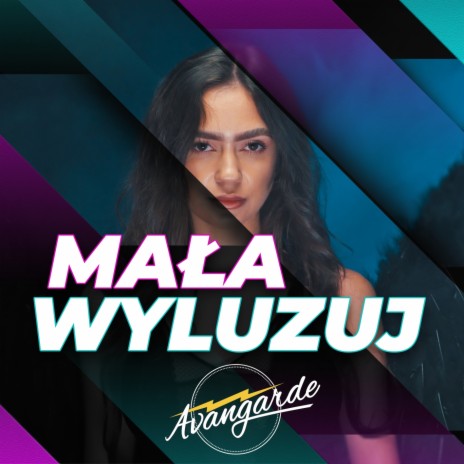 Mała wyluzuj | Boomplay Music