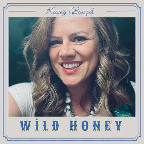 Wild Honey