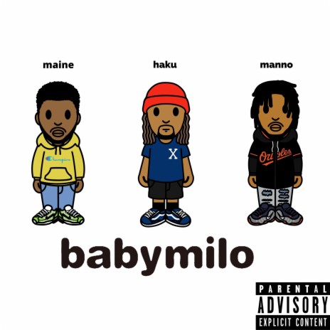 Baby Milo ft. Humble Haku & Zae Manno | Boomplay Music
