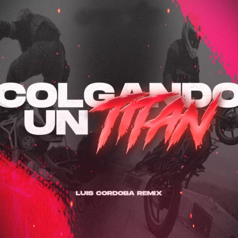 Colgando un Titan | Boomplay Music