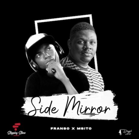 Side Mirror ft. Msito | Boomplay Music