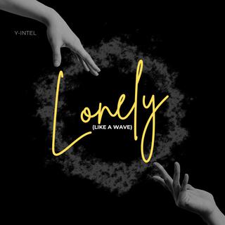 Lonely (Like A Wave) (Radio Edit)