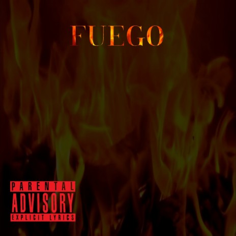 Fuego | Boomplay Music